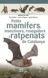 PETITS MAMIFERS DE CATALUNYA - 9788490348956